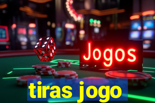 tiras jogo
